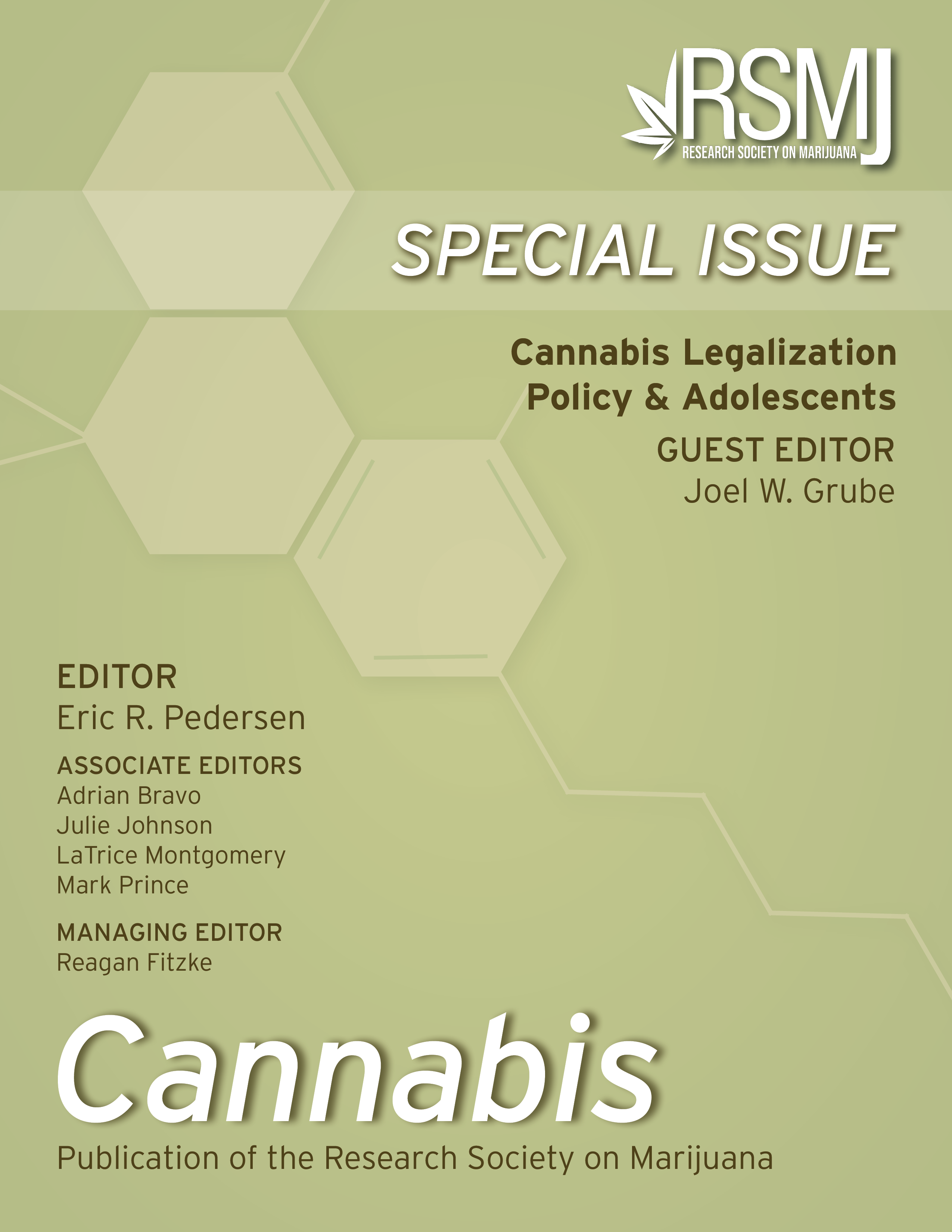 					View Vol. 5 No. 3 (2022): Special Issue: Cannabis Legalization Policy and Adolescents
				